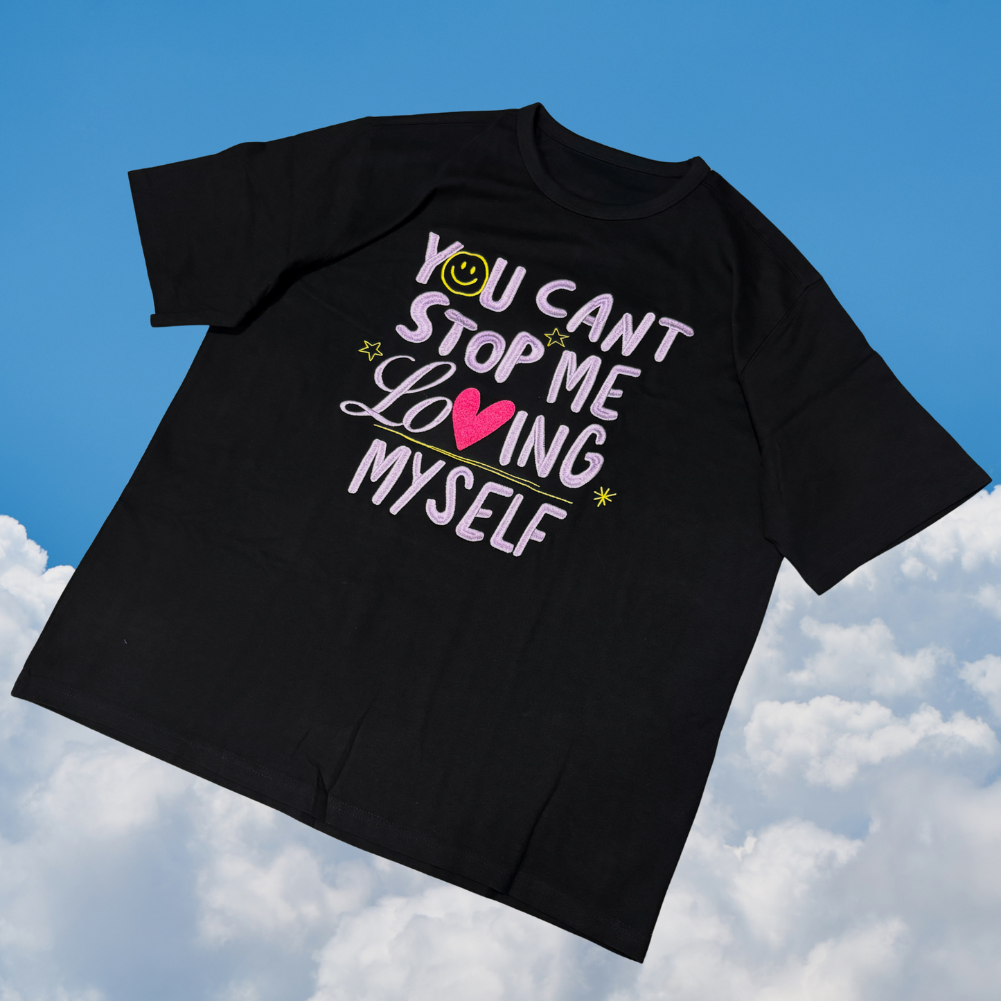 You cant stop me loving myself embroidered t shirt