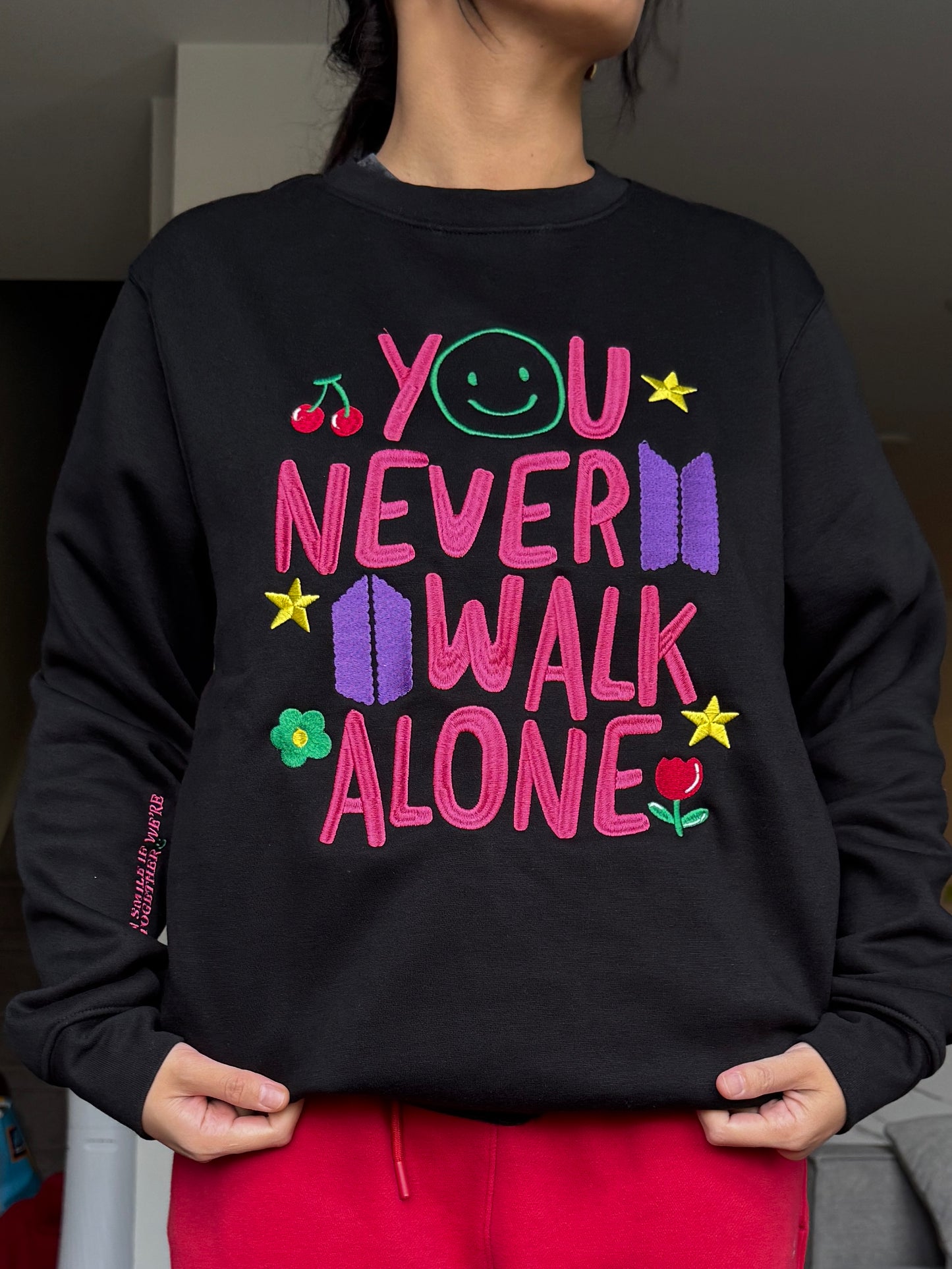 You Never Walk Alone Embroidered Sweatshirt